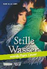 Stille Wasser