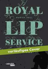 Royal Lip Service 02: Royal Lip Service - Solitude