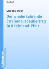 Der wiederkehrende Straßenausbaubeitrag in Rheinland-Pfalz