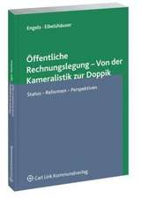 Öffentliche Rechnungslegung - Von der Kameralistik zur Doppik