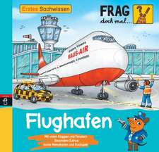 Frag doch mal ... die Maus/Erstes Sachwissen/Flughafen