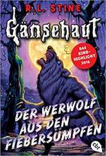 Gänsehaut - Der Werwolf aus den Fiebersümpfen