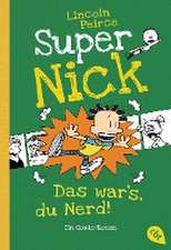 Super Nick - Das war's, du Nerd!