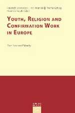 Youth, Religion and Confirmation Work in Europe: The Second Study