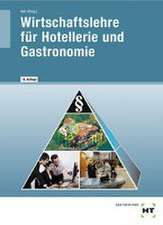 Wirtschaftslehre für Hotellerie und Gastronomie