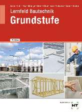 Lernfeld Bautechnik Grundstufe