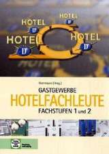 Gastgewerbe. Hotelfachleute