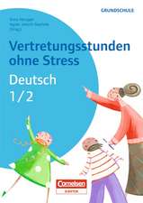 Vertretungsstunden ohne Stress Grundschule - Deutsch 1/2