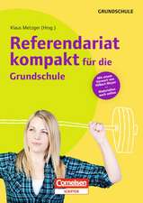 Referendariat kompakt für die Grundschule