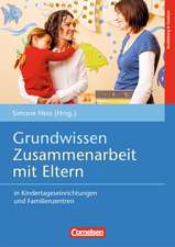 Grundwissen Zusammenarbeit mit Eltern in Kindertageseinrichtungen und Familienzentren