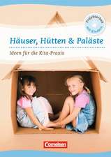 Häuser, Hütten & Paläste