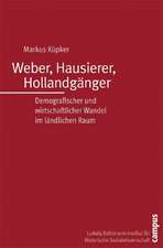 Weber, Hausierer, Hollandgänger