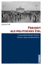 Freiheit als politisches Ziel