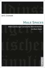 Male Spaces