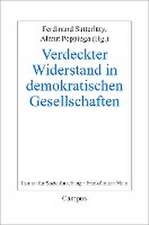 Verdeckter Widerstand in demokratischen Gesellschaften