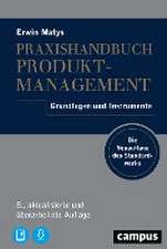 Praxishandbuch Produktmanagement