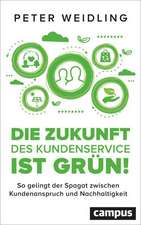 Die Zukunft des Kundenservice ist grün!