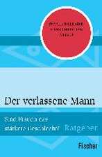 Der verlassene Mann