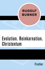 Evolution. Reinkarnation. Christentum