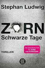 Zorn - Schwarze Tage