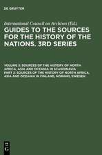 Sources of the History of North Africa, Asia and Oceania in Finland, Norway, Sweden