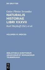 Naturalis Historiae, vol. VI: Indices