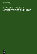 Jenseits des Euphrat: Griechische Inschriften. Ein epigraphisches Lesebuch