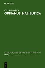 Oppianus: Halieutica: Einführung, Text, Übersetzung in deutscher Sprache, ausführliche Kataloge der Meeresfauna