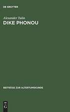 Dike Phonou: The Right of Prosecution and Attic Homicide Procedure