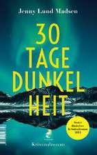 30 Tage Dunkelheit