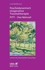 Psychodynamisch Imaginative Traumatherapie PITT - Das Manual