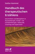 Handbuch des therapeutischen Erzählens (Leben lernen, Bd. 221)