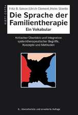 Die Sprache der Familientherapie. Ein Vokabular