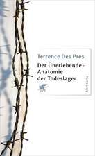 Der Überlebende - Anatomie der Todeslager