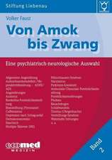 Von Amok bis Zwang. Band 2