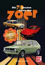 Die 70 besten Autos der 70er