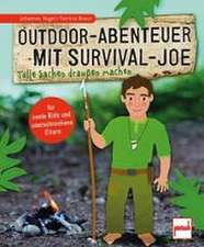 Outdoor-Abenteuer mit Survival-Joe