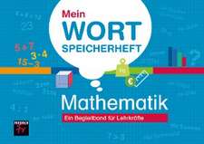 Mein Wortspeicherheft Mathematik