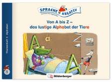 Von A bis Z - das lustige Alphabet der Tiere · Themenheft 1: Alphabet