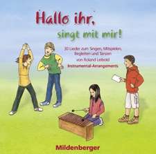 Hallo ihr, singt mit mir! / 30 Instrumental-Arrangements auf CD