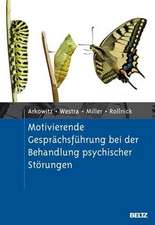 Motivierende Gesprächsführung bei der Behandlung psychischer Störungen