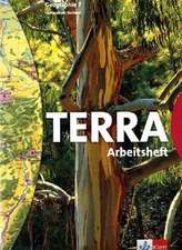 TERRA. Geographie für Sachsen. 7. Schuljahr. Arbeitsheft. Neubearbeitung