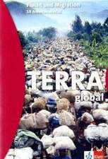 Terra global. Flucht und Migration.SII Arbeitsmaterial.Themenheft