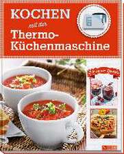 Kochen mit der Thermo-Küchenmaschine