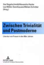 Zwischen Trivialitaet Und Postmoderne