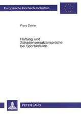 Haftung Und Schadensersatzansprueche Bei Sportunfaellen: Strategies for a Sustainable Flood Management. Sel