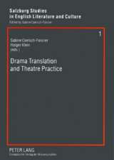 Drama Translation and Theatre Practice