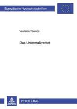 Das Untermassverbot: Multidisciplinary Perspectives on Language, Discourse, and Social Practice