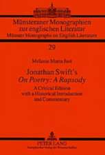 Jonathan Swift's on Poetry: A Critical Edition with a Historical Introduction and Commentary