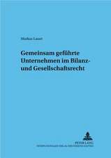 Gemeinsam Gefuehrte Unternehmen Im Bilanz- Und Gesellschaftsrecht: Das Beispiel Der Landenteignung in Zimbabwe